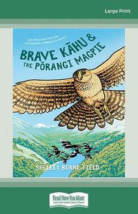 Cover image for Brave Kahu and the Porangi Magpie