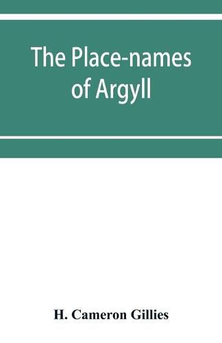 Cover image for The place-names of Argyll