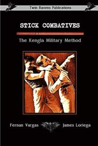 Cover image for Stick Combatives The Kengla Military Method