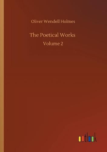 Cover image for The Poetical Works: Volume 2