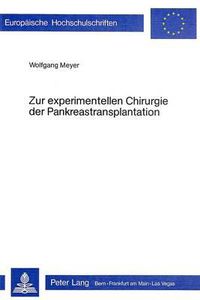 Cover image for Zur Experimentellen Chirurgie Der Pankreastransplantation
