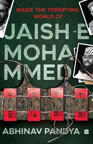 Cover image for Inside the Terrifying World of Jaish-e-Mohammed