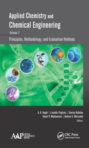 Cover image for Applied Chemistry and Chemical Engineering, Volume 2: Principles, Methodology, and Evaluation Methods