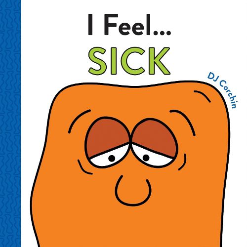 Cover image for I Feel... Sick