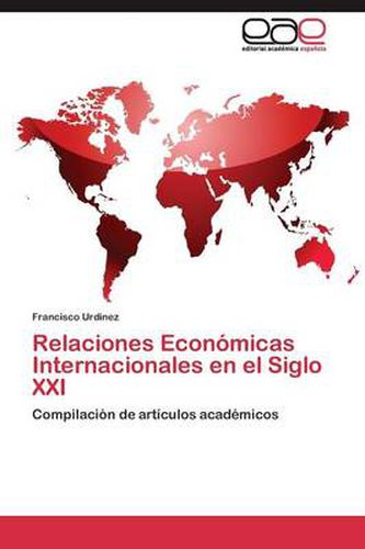 Cover image for Relaciones Economicas Internacionales en el Siglo XXI