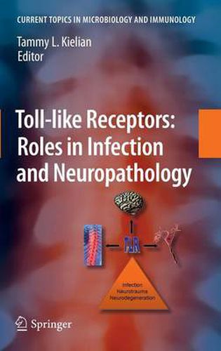 Cover image for Toll-like Receptors: Roles in Infection and Neuropathology