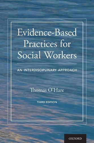 Cover image for Evidence-Based Practices for Social Workers: An Interdisciplinary Approach