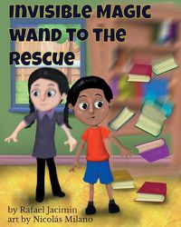 Cover image for Invisible Magic Wand to the Rescue: Dyslexia font - easy to read for all readers