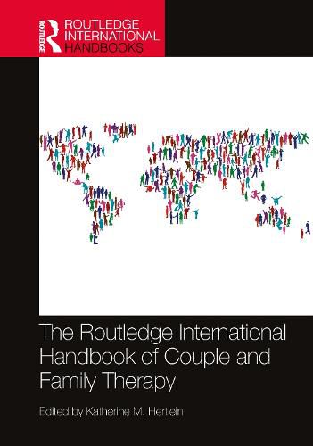 Cover image for The Routledge International Handbook of Couple and Family Therapy