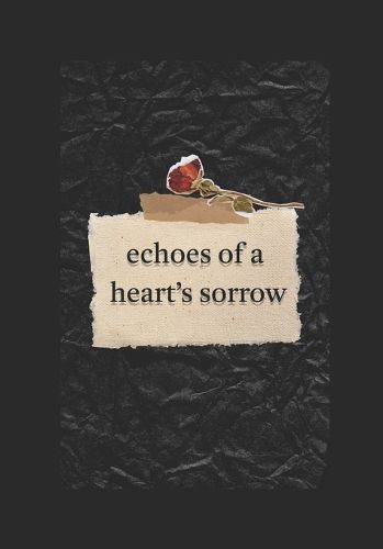 Cover image for Echoes of a Heart's Sorrow