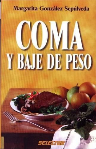 Cover image for Coma y Baje de Peso