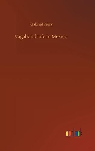 Cover image for Vagabond Life in Mexico