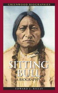 Cover image for Sitting Bull: A Biography