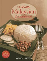 Cover image for The Little Malaysian Cookbook,