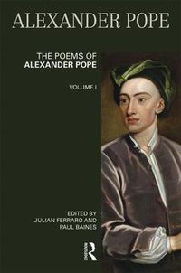 Cover image for The Poems of Alexander Pope: Volume One: - Volume I -