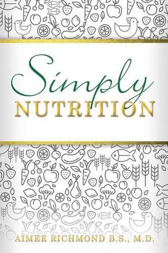 Cover image for Simply Nutrition