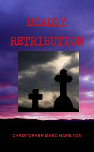 Cover image for Deadly Retribution