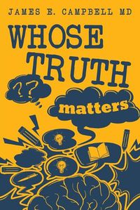 Cover image for Whose Truth Matters