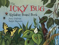 Cover image for The Icky Bug Alphabet Board Book