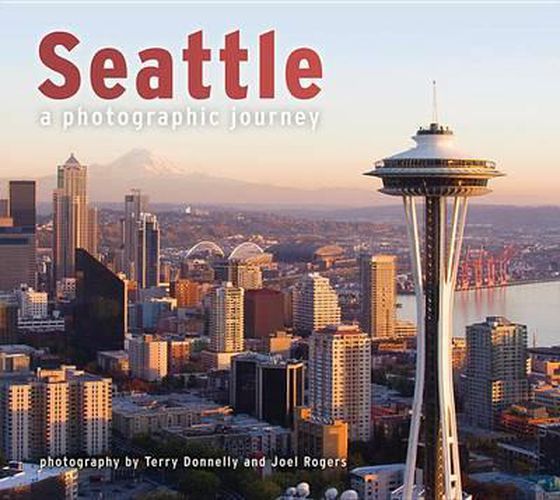 Seattle: A Photographic Journey