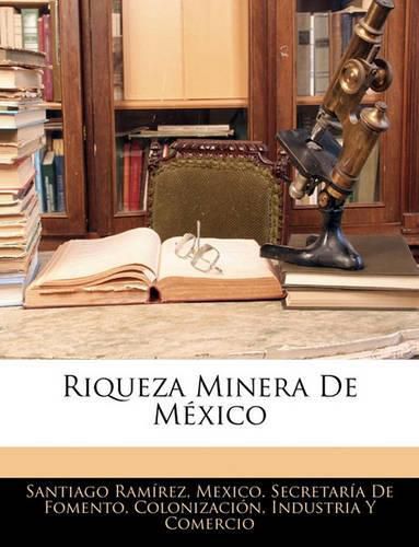 Riqueza Minera de Mxico