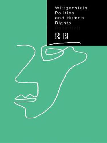 Cover image for Wittgenstein, Politics and Human Rights