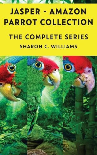 Cover image for Jasper - Amazon Parrot - Books 1-4