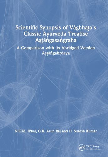 Scientific Synopsis of Vagbha?a's Classic Ayurveda Treatise A??a?gasa?graha