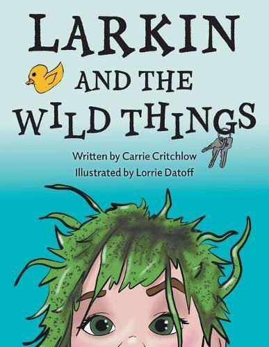 Cover image for Larkin and the Wild Things