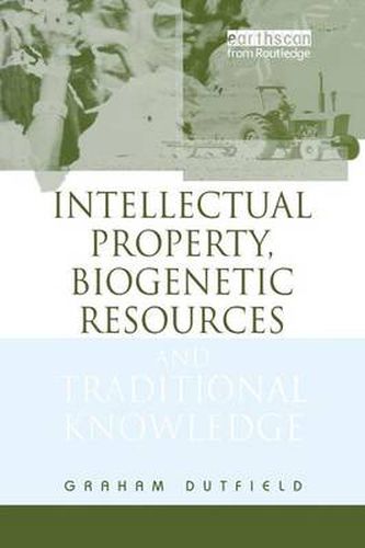 Cover image for INTELLIGENT PROPERTY, BIOGENETIC RESOURCES AND TRA
