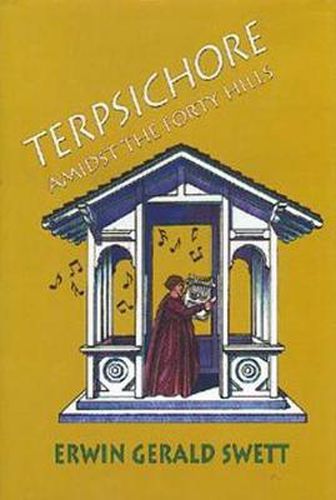 Cover image for Terpischore Amidst the Forty Hills