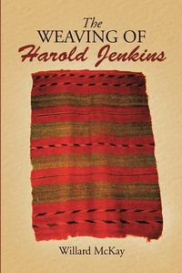 Cover image for The Weaving of Harold Jenkins
