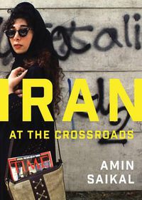 Cover image for Iran at the Crossroads