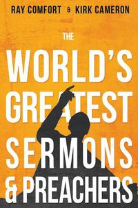 Cover image for The World's Greatest Sermons & Preachers