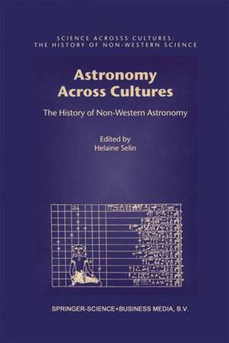 Cover image for Astronomy Across Cultures: The History of Non-Western Astronomy