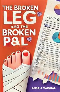 Cover image for The Broken Leg and the Broken P&l