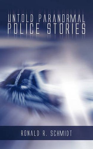 Cover image for Untold Paranormal Police Stories