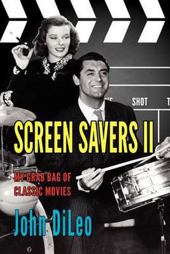 Cover image for Screen Savers II: My Grab Bag of Classic Movies