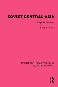 Cover image for Soviet Central Asia