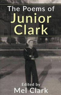 Cover image for The Poems of Junior Clark
