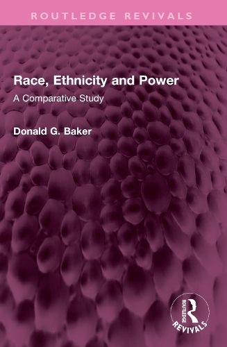 Cover image for Race, Ethnicity and Power