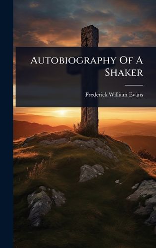 Cover image for Autobiography Of A Shaker