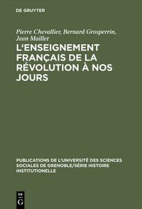 Cover image for L'Enseignement francais de la Revolution a nos jours