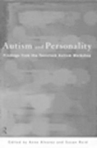 Cover image for Autism and Personality: Findings from the Tavistock Autism Workshop