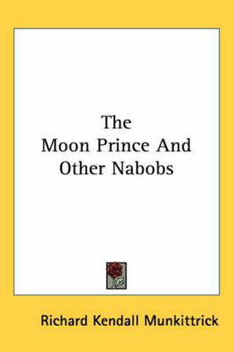 Cover image for The Moon Prince and Other Nabobs