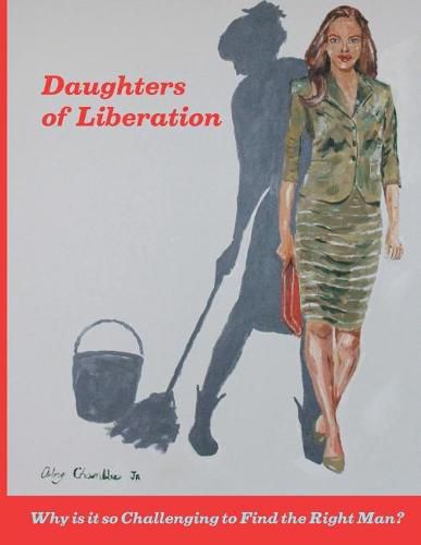 Cover image for Daughters of Liberation: Who's on Top?