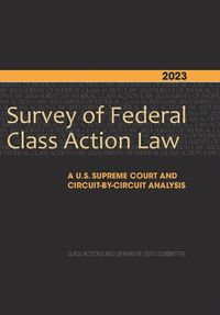 Cover image for 2023 Survey of Federal Class Action Law