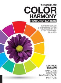 Cover image for The Complete Color Harmony, Pantone Edition: Expert Color Information for Professional Results