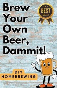 Cover image for DIY Brewing Beer At Home