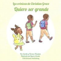 Cover image for Quiero ser grande